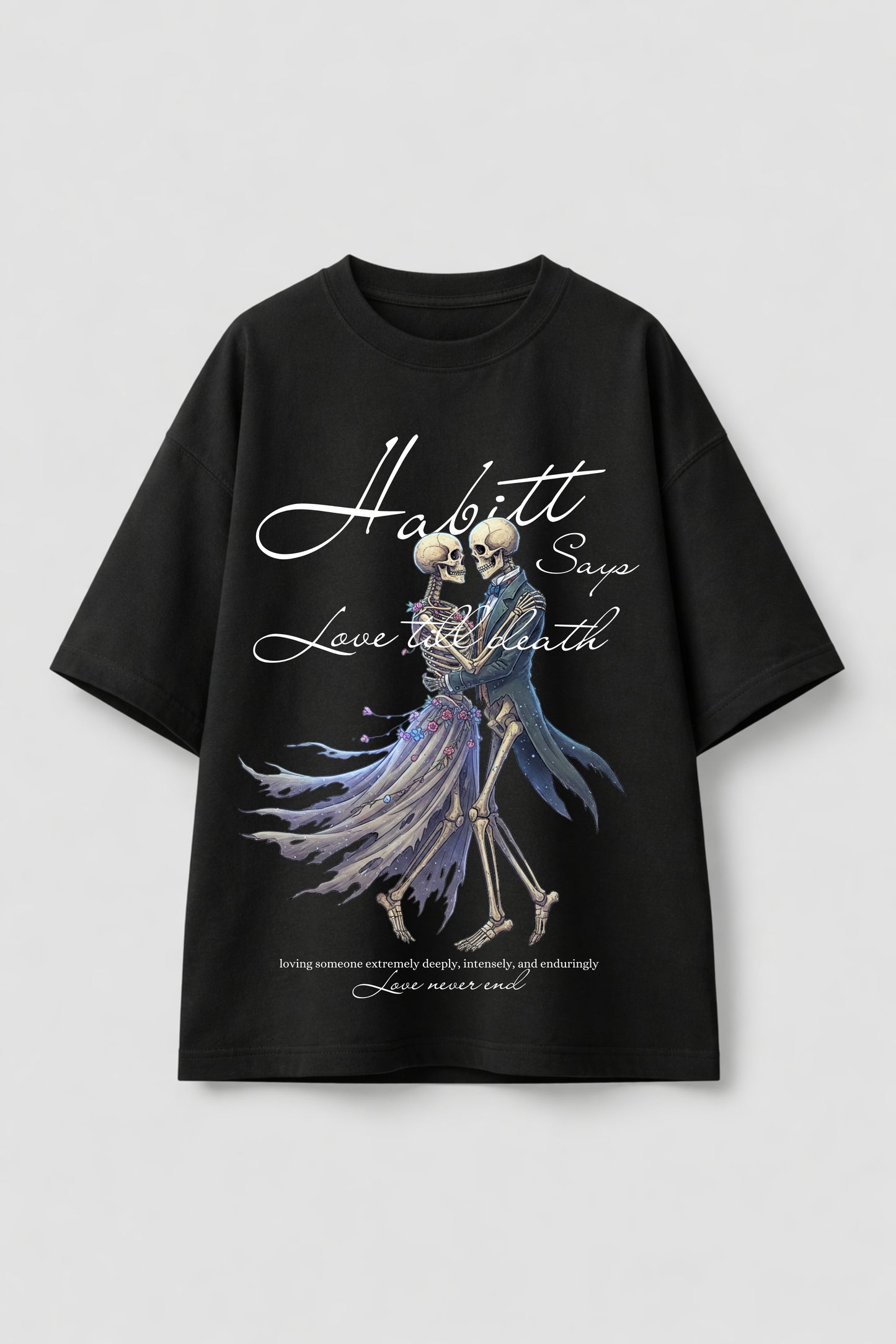LOVE TILL DEATH T-SHIRT